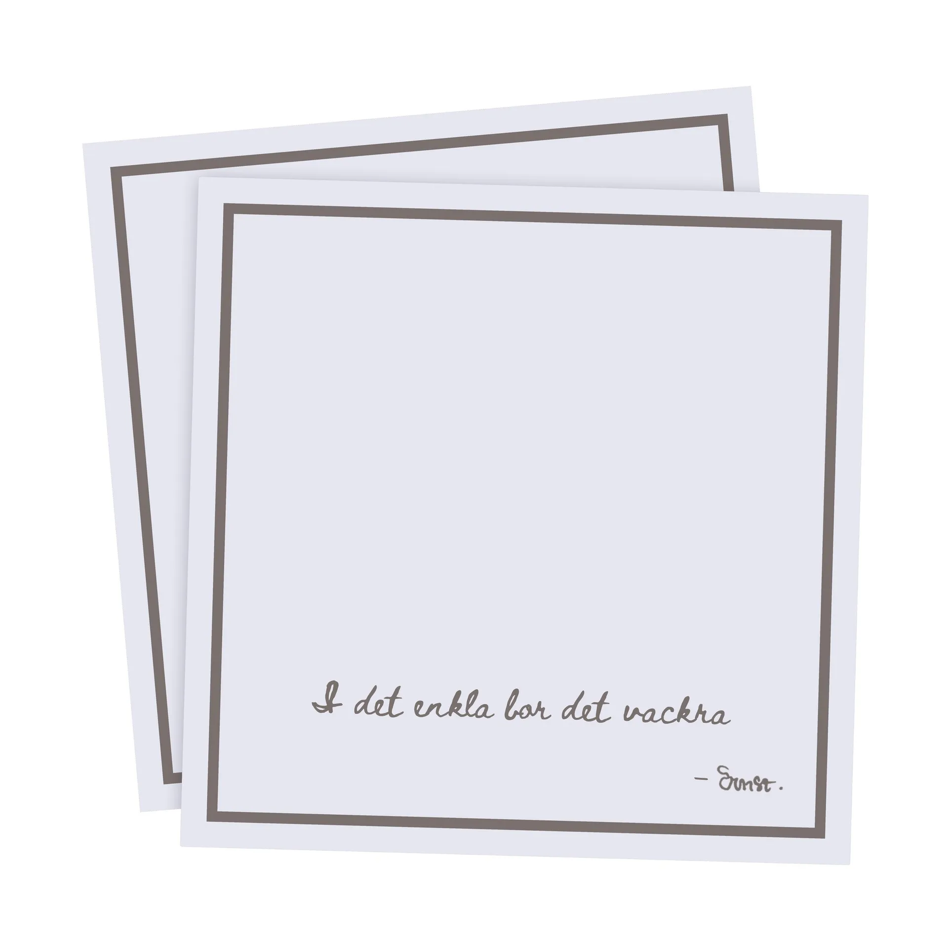Ernst serviett med sitat - I det enkla 20 stk., Lysegrå ERNST